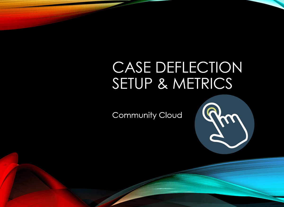 Configure Case Deflection Metrics on Community Cloud