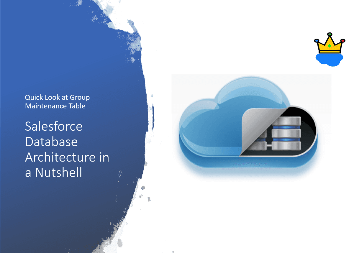 Salesforce Database Architecture in a Nutshell